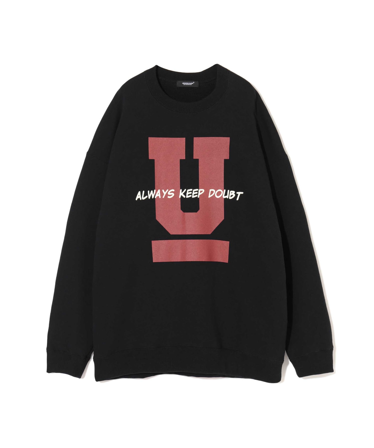 BIGSWEAT U ALWAYS KEEP DOUBT